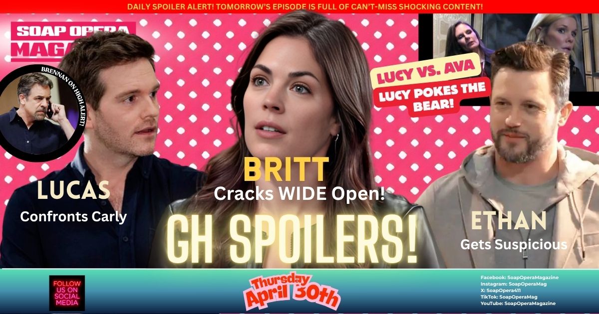 General Hospital Spoilers (GH Spoilers) Britt Westbourne, Lucas Spencer, Ethan Lovett