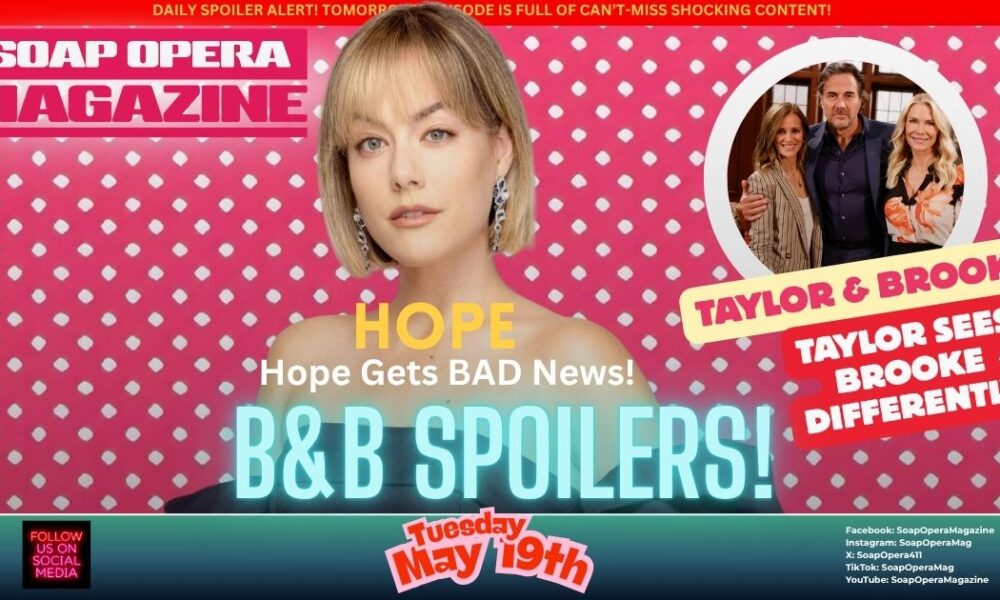 Bold and the Beautiful Spoilers (B&B Spoilers) Hope Logan May 19
