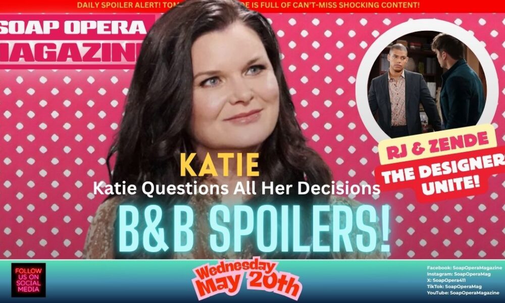 Bold and the Beautiful Spoilers (B&B Spoilers) Katie Logan May 20