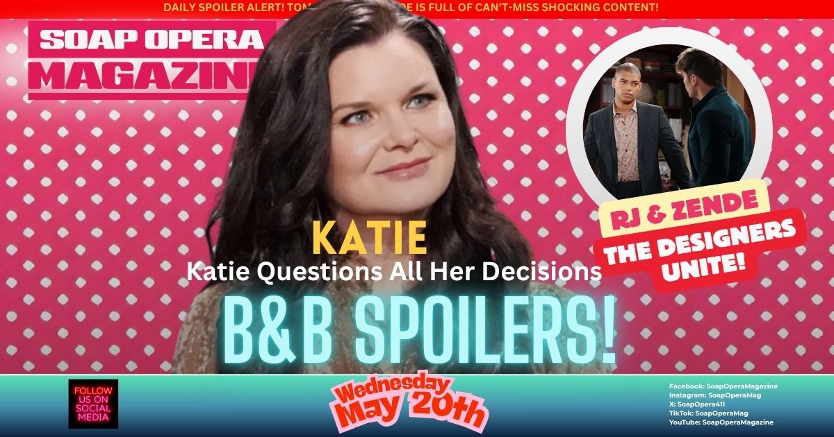 Bold and the Beautiful Spoilers (B&B Spoilers) Katie Logan May 20