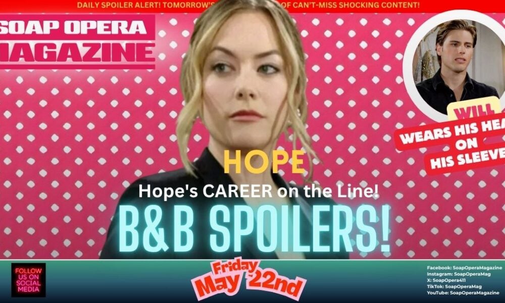 Bold and the Beautiful Spoilers (B&B Spoilers) Hope Logan May 22