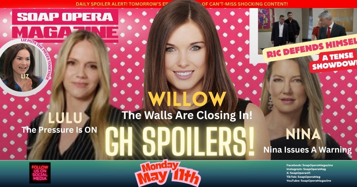 General Hospital Spoilers (GH Spoilers) Willow Tait, Nina Reeves, Lulu Spencer