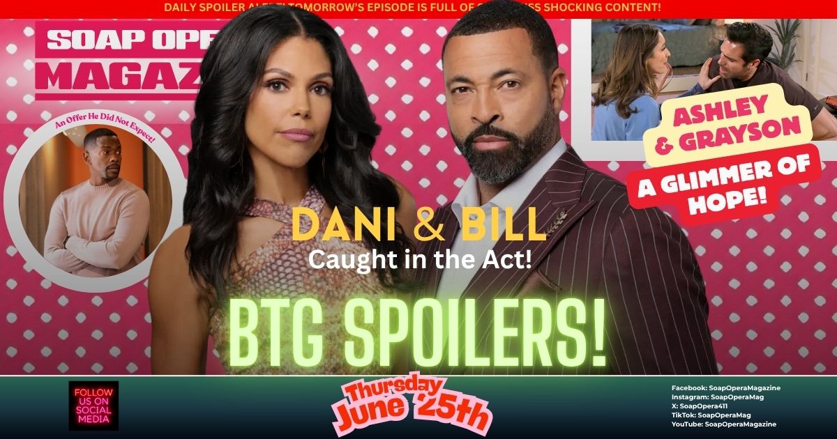 Beyond the Gates Spoilers (BTG Spoilers) Dani Dupree June 25