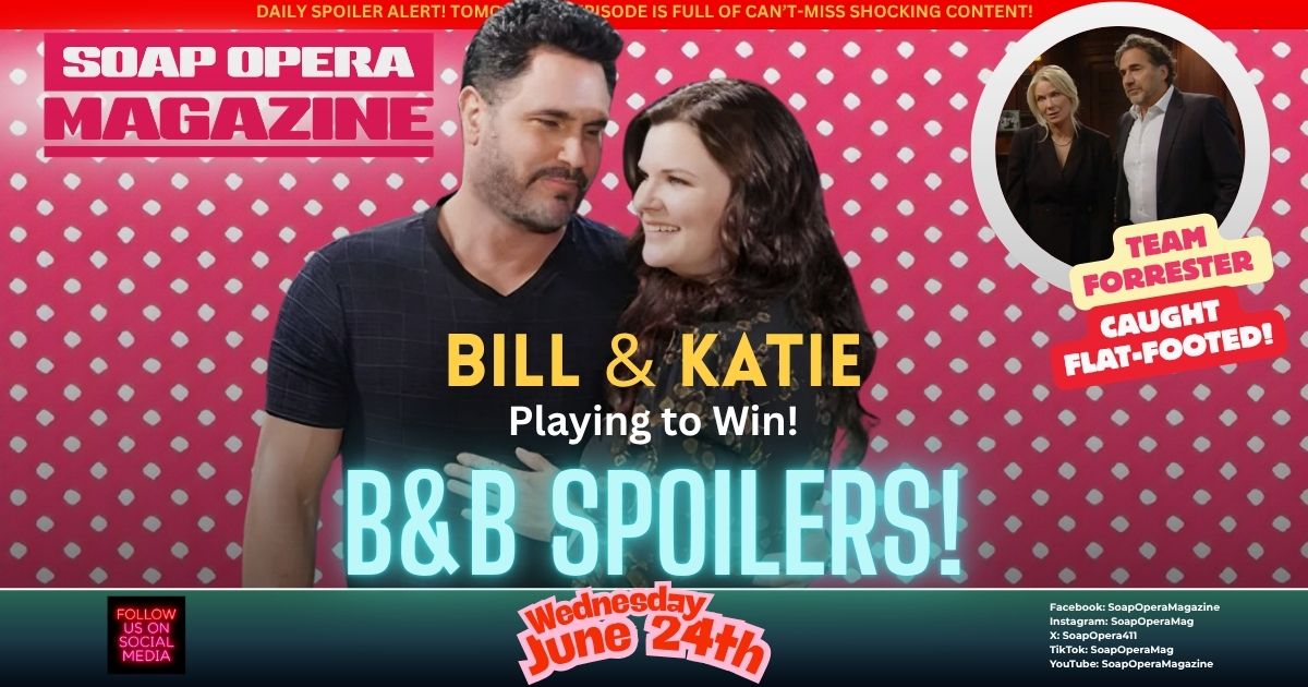 Bold and the Beautiful Spoilers (B&B Spoilers) Bill Spencer June 24