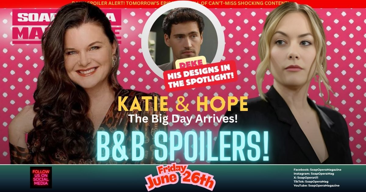 Bold and the Beautiful Spoilers (B&B Spoilers) Hope Logan June 26