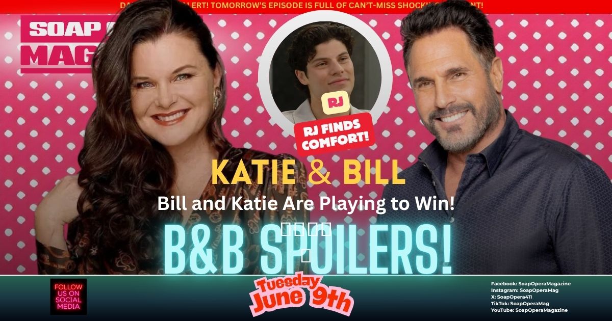 Bold and the Beautiful Spoilers (B&B Spoilers) Katie Logan, Bill Spencer June 9