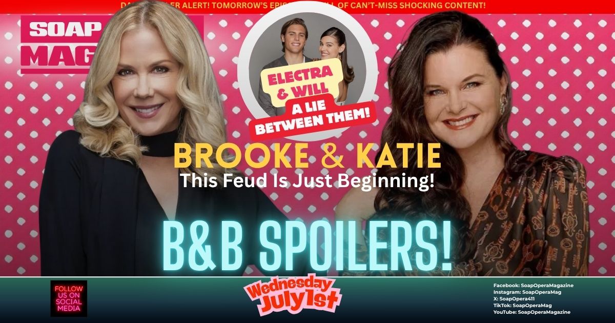 Bold and the Beautiful Spoilers (B&B Spoilers) Katie Logan July 1