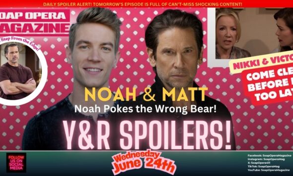 Young and the Restless Spoilers (Y&R Spoilers) Matt Clark June 24