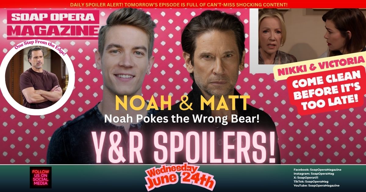 Young and the Restless Spoilers (Y&R Spoilers) Matt Clark June 24