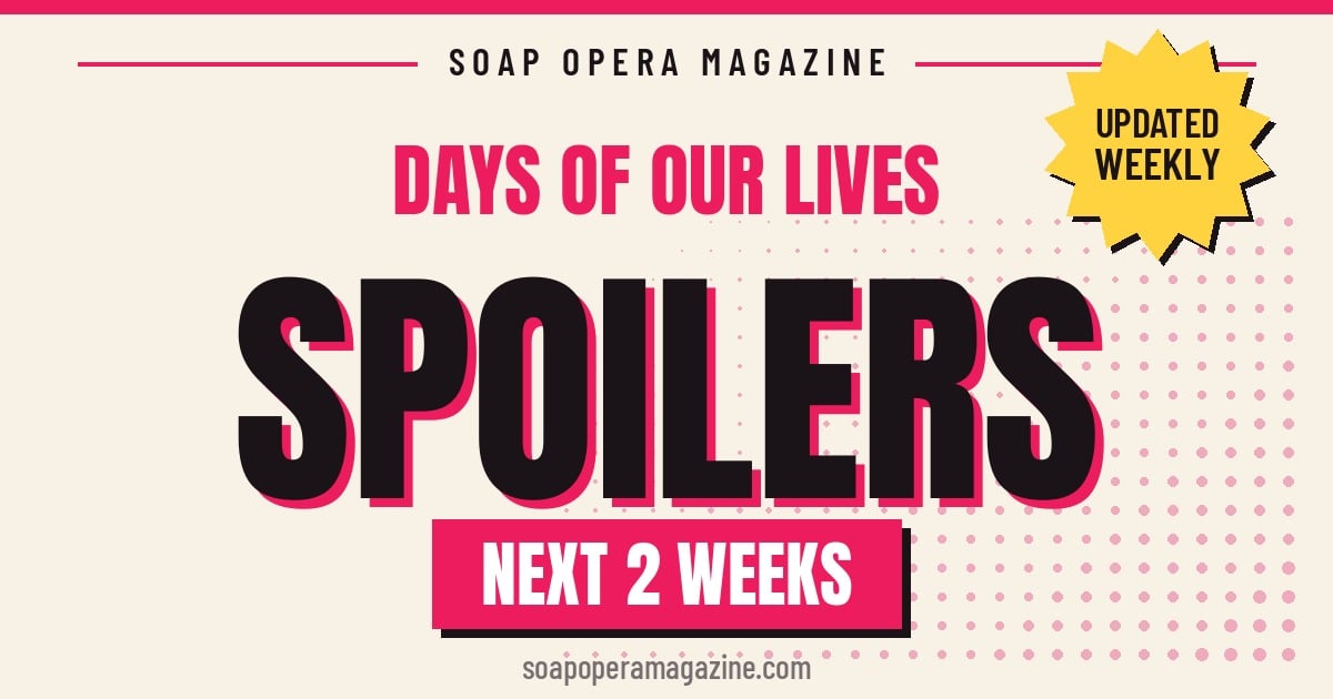 Days of Our Lives Spoilers Next 2 Weeks: A Tearful Reunion, a Shock Firing, and a Frantic 911 Call Rock Salem Days of Our Lives Spoilers Next 2 Weeks: A Tearful Reunion, a Shock Firing, and a Frantic 911 Call Rock Salem